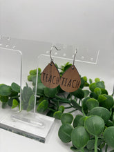 Load image into Gallery viewer, Wooden Teardrop “Teach” Dangle Earrings for Teachers-Multiple Variations
